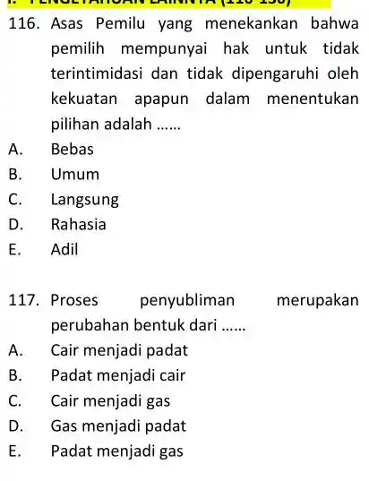 in 120 200 116. Asas Pemilu yang menekankan bahwa pemilih mempunyai hak untuk tidak terintimidasi dan tidak dipengaruhi oleh kekuatan apapun dalam menentukan pilihan