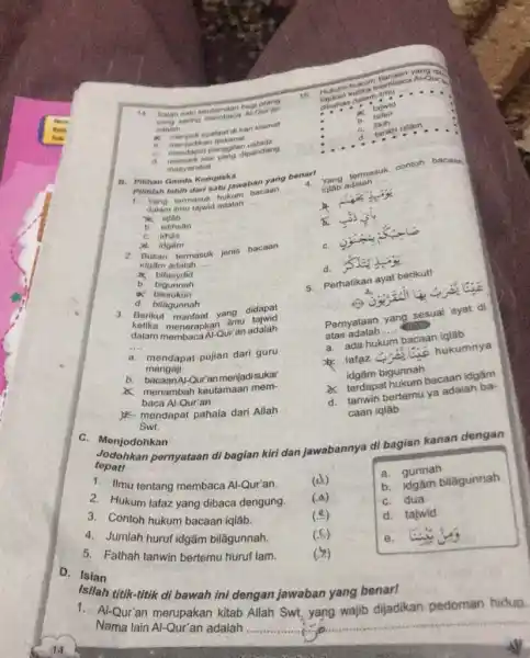 14 Satah eatu keutamaan bagi orang adalah x. min __ syafaat di hari kiamat menjadikan terkenal C. d mendapat panggilan ustadz masyarakat menjadi kiai