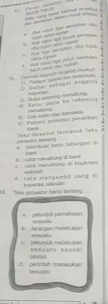 14 Farah membell to Rp239700,00 huruf adalah pada kalimat tersebu __ a dua ratus tiga semblan ribu tujuh ratus rupiah b. dua ratus figa