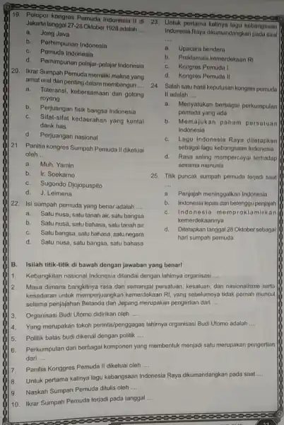 19. Pelopor kongres Pemuda Indonesia II di Jakarta tanggal 27-28 Oktober 1928 adalah __ a. Jong Java b. Perhimpunan Indonesia C. Pemuda Indonesia d.