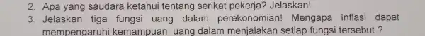 2. Apa yang saudara ketahi irtentang serikat pekerjap Jalaskan