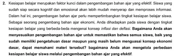 2. Kesiapan belajar me rupakan fak tor kunci dalar n pengem Ibangar baha in ajar yan g efektif Siswa yang sudar siap sec ara