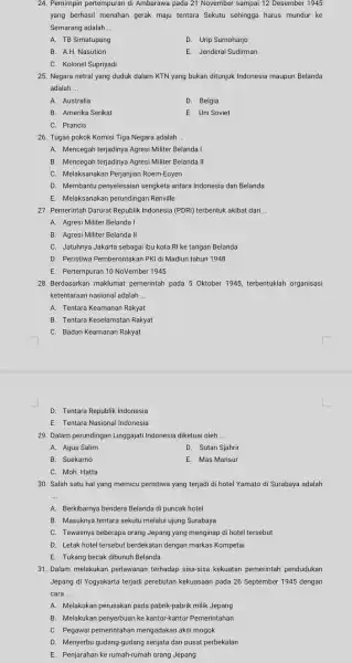 24. Pemimpin pertempuran di Ambarawa pada 21 November sampai 12 Desember 1945 yang berhasil menahan gerak maju tentara Sekutu sehingga harus mundur ke Semarang