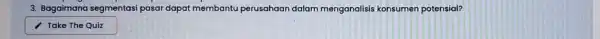 3. Bagaimana segmentasi pasar dapat membantu perusahaan dalam menganalisis konsumen potensial? square