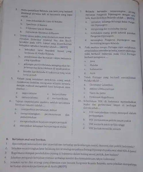 3.Nama penjelajah Belanda ulan kota yang berhasil didatangi pertama kall di Indonesia yang tepat adalah __ a.Juan Sebastian del Canodi Maluku b. Speelmen di