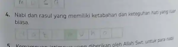 4. Nabi dan rasul yang memiliki ketabahan dan keteguhan hati yang lar biasa. square square square square square square square diberikan oleh Allah Swt