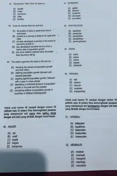 43. The pronoun "they"(line 12) refers to __ (A) people (B) areas 44. It can be inferred from the text that __ (A) life