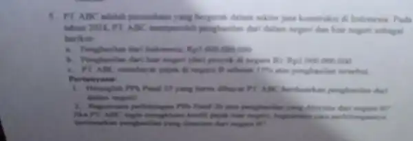 5. PLABC adalah porusahaan yang bergerik dalam Indonesia Pada talbum 2034, PI All everyoneisth pronghasilas durl dalam barikut dari Indonesia B. Penghamilar (dear) people