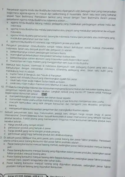 7. Penyebaran agama Hindudan Buddha ke indonesia dipengaruh oleh berbagai teori yang menjelaskan bagaimana agama-agama ini masuk dan berkembang di Nusantara. Salah satu teori