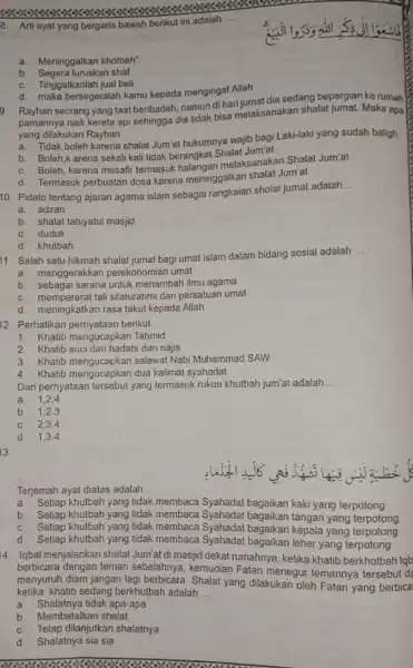 8. Arti ayat yang bergaris bawah berikut ini adalah __ a. Meninggalkan khotbah" b. Segera luruskan shaf c. Tinggalkanlah jual beli bersegeralah kamu kepada