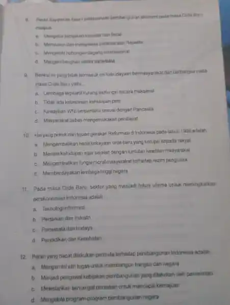 8. Peran Bappenas dalan pelaksar aan pembangunan ekonomi pada masa Orde Baru meliputi __ a. Mengatu kebijak an monete dan fiscal b Menyusun dan