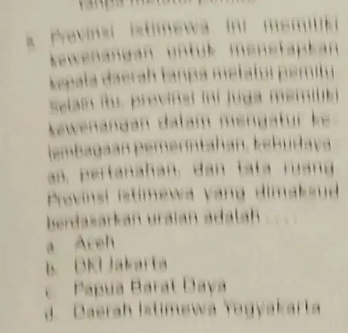 a Aceh 1) DKI Jakaita 1. Papua Batai tava