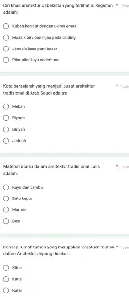 adalah: Kubah kerucut dengan ukiran emas Mozaik biru dan hijau pada dinding Jendela kaca patri besar Pilar-pilar kayu sederhana Kota bersejarah yang menjadi pusat