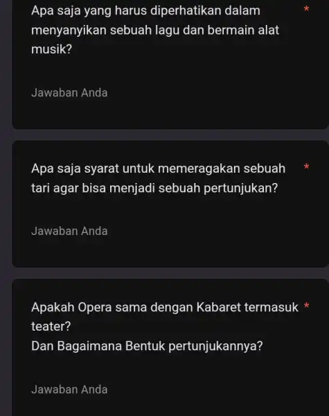 Apa saja yang harus diperhatikan dalam menyanyikan sebuah lagu dan bermain alat musik? __ Apa saja syarat untuk memeragakan sebuah tari agar bisa menjadi