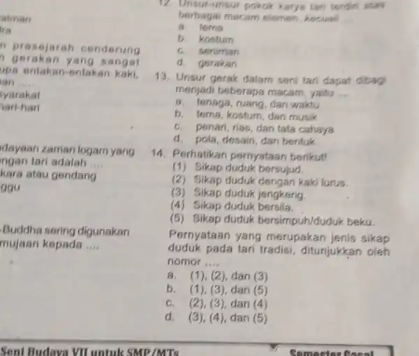 atman Ira n prasejarah cenderung gerakan y ang sangat upa entakan entakan an __ yarakat hari-hari dayaan zaman logam yang ngan tari adalah __