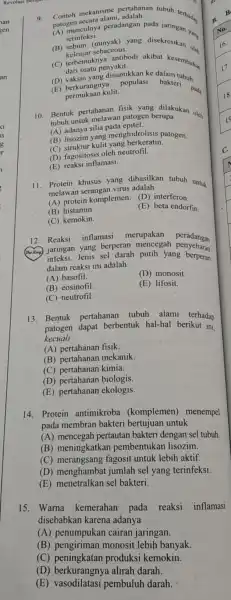 Beniful adalah masubuh terhadap Congen secara alami adalah patomunculnya peradangan pada jaringan yang terinfeksi. (B) sebum (minyak)yang disekresikan ala kelenjar sebaceous. (C) terbentuki penyakit