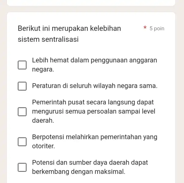 Berikut ini merupakan kelebihan sistem sentralisasi Lebih hemat dalam penggunaan anggaran negara. Peraturan di seluruh wilayah negara sama. Pemerintah pusat secara langsung dapat mengurusi