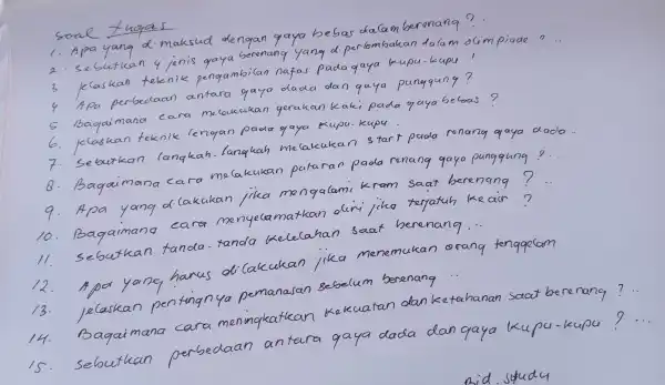 d. maksud dengan gaya bebas d sesutkan y ienis graya serenang yang d. perlombakan da(am 3 kaskan teknik pengambilan nafas pada qaya kupu.k kupu