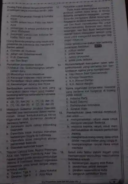 denga cahan di kalangan raky at Indonesia sendiri, yaitu __ a Banculnya gerakan Wahabi di Sumatra Barat b. konflik antara kaum Padri dan kaum