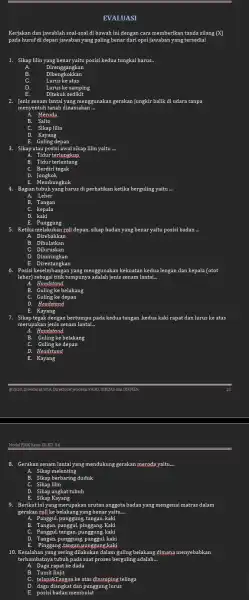 EV Kerjakan dan jawablah soal-soal di bawah ini dengan cara memberikan tanda silang (X) pada huruf di depan jawaban yang paling benar dari opsi