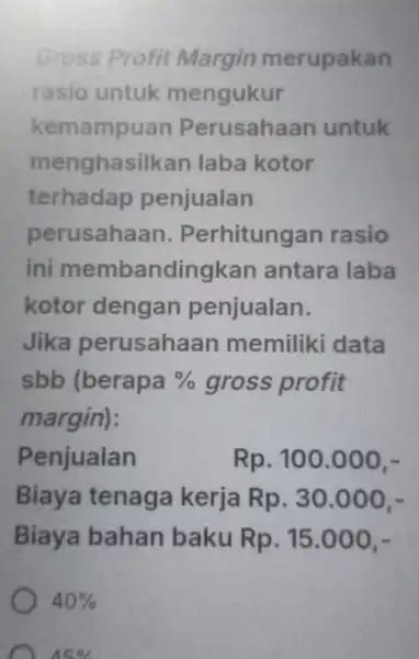 Gross Profit Margin merupakan rasio untuk mengukur kemampuan Perusahaan untuk menghasilkar laba kotor terhadap penjualan perusahaan . Perhitungan rasio ini membandingkar antara laba kotor