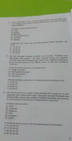 Hari ini, Rian pergi ke Pasar to dimintal Cina Pulangnya, Ruan mampu ka Warung Makan Rahap pesanan Kakaknye Perhatikan perulisan kata-kata berikut! (1) Pasar