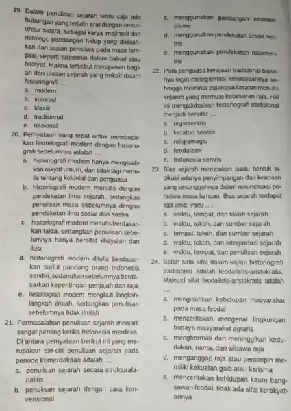 hubungan yang terjalin erat dengan unsur. unsur sastra, sebagai karya imajinatif dan milologi, pandangan hidup yang dikisah- kan dan uraian peristiwa pada masa lam-