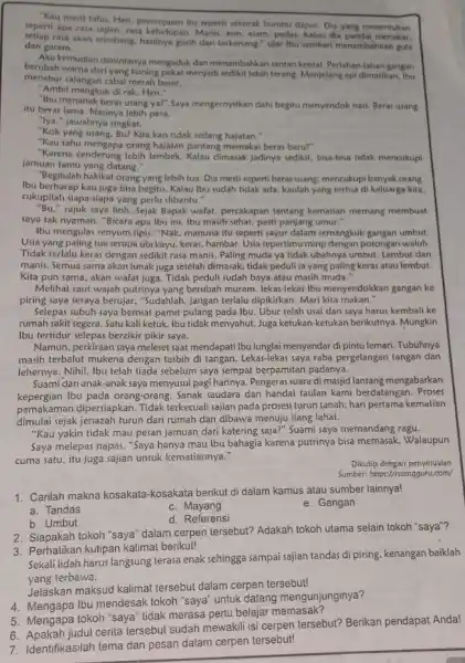 "Kau mesti tahu, Hen.perempuan itu seperti sekotak bumbu dapur. Dia yang menentukan seperti apa rasa sajian, rasa kehidupan.Manis, asin, asam, pedas Kalau dia pandai