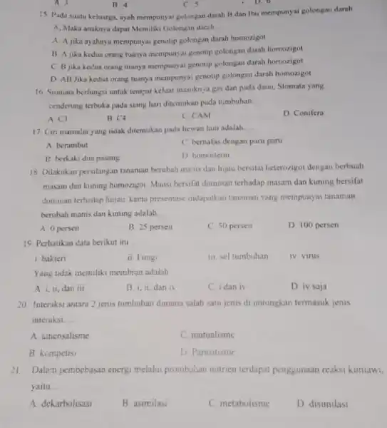 A. Maka anaknya dapat Memiliki Golongan darzh __ A. A jika ayahnya mempunyai genotip golongan darah homozigot B. A jika kedua orang tuanya mempunyai