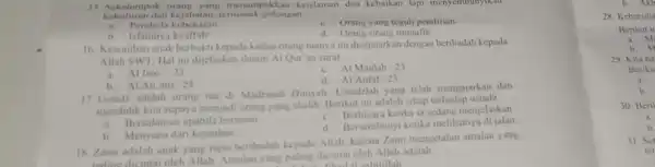 menampakkan keislaman dan kebaikan tapi menyembunyikan kekufuran dan kejahatan, termasuk golongan __ Pembela kebenaran C. Orang yung teguh pendirian d. Orang-orang munafik Istamnya kaaffah