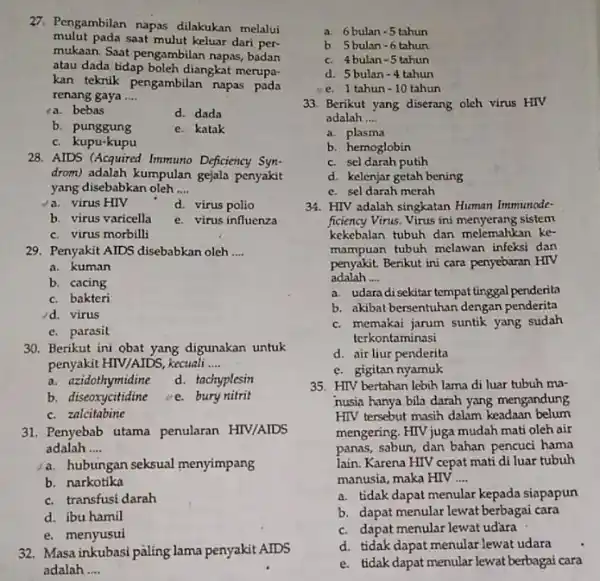 mulut pada saat mulut keluar dari per 27. Pengambilan napas dilakukan melalui mukaan. Saat pengambilan napas badan atau dada tidap boleh diangkat merupa- kan