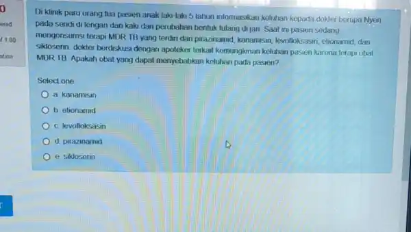 o ered 1.00 stion Di klinik paru orang tua pasien anak laki laki 5 tahun informasikan keluhan kepada dokter berupa Nyen pada sendi di