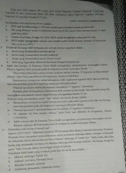 Pada Juni 2024 impor M6 terdiri dari varian Superior Captain schanyak 3 unit dan Superior 8 unit. Sementara pada Juli 2024 catatannya yakni Superior