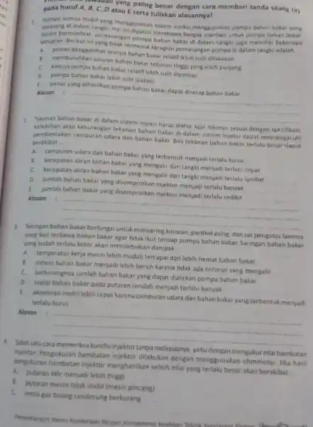 rut A. B.con yang paling benar dengan cara memberi tanda silang (x) pada huruf A, B C, D atau E serta tuliskan alasannya! 1.