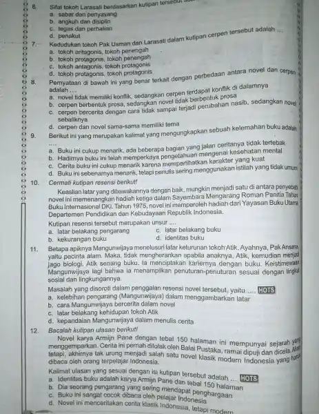 Sifat tokoh Larasati ber dasarkan kutipan tersebut au a.sabar dar penyayang b. angkur dan disiplin C. tegas dan perhatian d.penakut Kedudukan tokoh Pak Usman