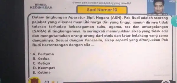 Silakan pilih jawaban pada polling yang tersedia! Soal Nomor 10 Dalam lingkungan Aparatur Sipil Negara (ASN), Pak Budi adalah seorang Kak Azhar- SMTTWK pejabat