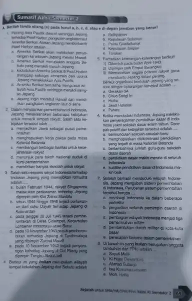 ( Sumatif Akhir semester? A. Berilah tanda silang (x)pada huruf a, b c, d, atau e di depan jawaban yang benar! 1. Perang Asia