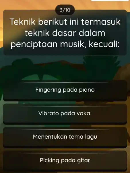 Teknik berikut ini termasuk teknik dasar dalam penciptaan musik kecuali: Fingering pada piano Vibrato pada vokal Menentukan tema lagu Picking pada gitar