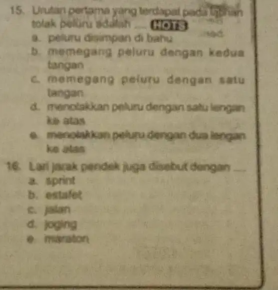 tolak peluns adilah a. peluru disimpan di bahu b. memegang peluru dengan kedua tangan c. memegang peluru dengan satu tangan d. menolakkan peluru dengan