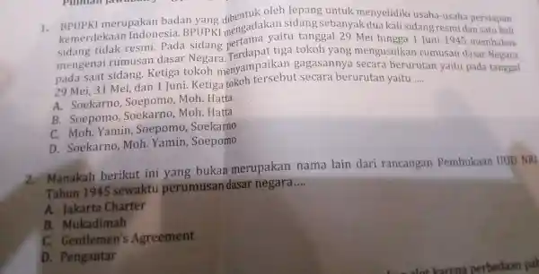 undor ba dan yang dibentu koleh Jepang untuk menvel idiki usaha-usah a persiapan esia sidana nert ma vaitu tang real 20 Mei hi kali