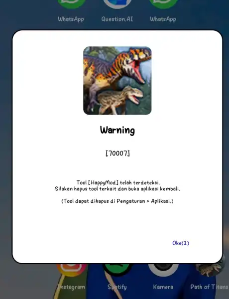 Warning [70007] Tool [HappyModJ telah terdeteksi. Silakan hapus tool terkait dan buka aplikasi kembali. (Tool dapat dihapus di Pengaturan > Aplikasi.) Oke(2) instagram Spotify