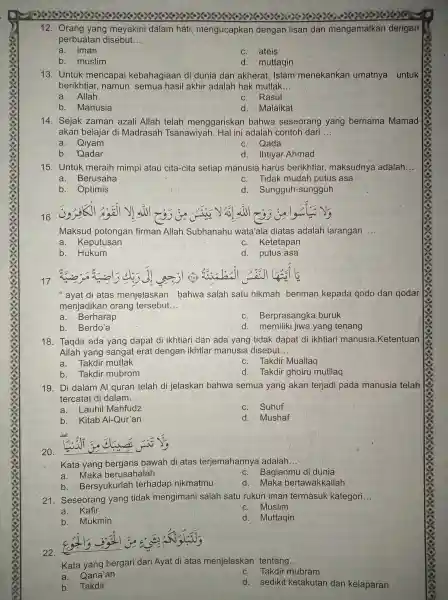 xxx xxxxx xxxxxx 12 Orang yar ng mey akini da Iam hati.mengucapkan dengar lisan dan me ngamalka in dengan perbuatan disebut __ a. iman