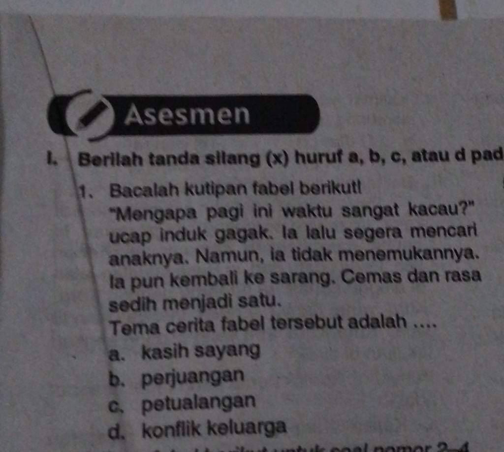 Asesmen Berilah Tanda Sillang (x) Huruf A,b , C, Atau D Pad Bacalah ...