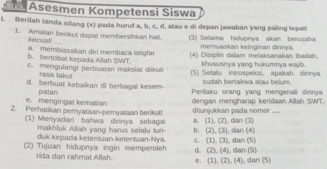 Asesmen Kompetensi Siswa I. Berilah Tanda Silang (x) Pada Huruf A,b,c,d ...