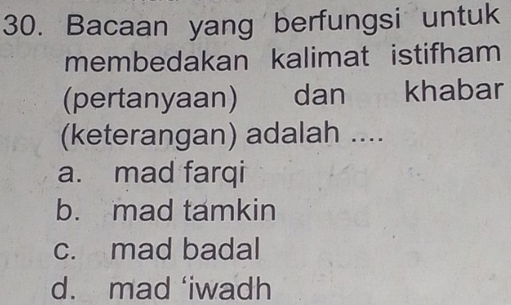 Bacaan Yang Berfungsi Untuk Membedakan Kalimat Istifham (pertanyaan ...