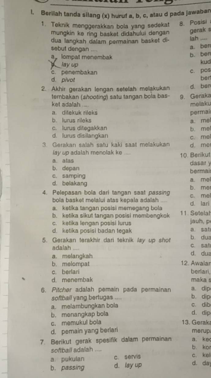 Berilah Tanda Silang (x) Huruf A, B, C, Atau D Pada Jawaban Teknik ...