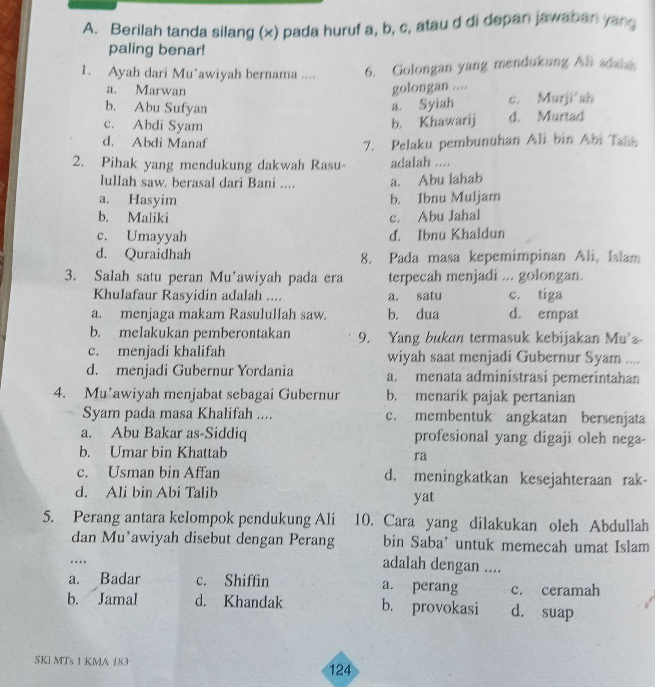 A. Berilah Tanda Silang (x) Pada Huruf A,b,c , Atau D Di Depan Jawaban ...