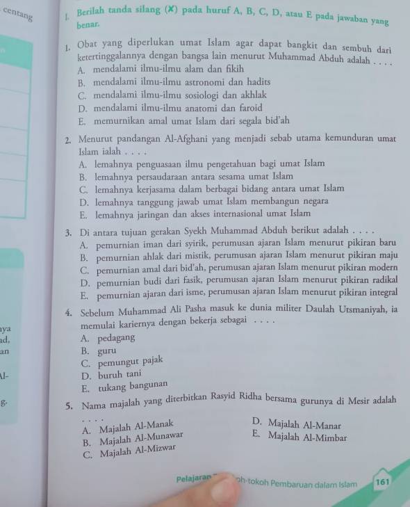 Berilah Tanda Silang (x) Pada Huruf A,b,c,d , Atau E Pada Jawaban Yang ...