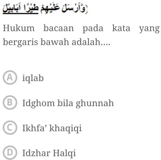 Hukum Bacaan Pada Kata Yang Bergaris Bawah Adalah.... (a) Iqlab (b ...