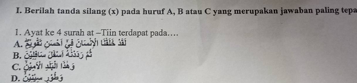 I. Berilah Tanda Silang ( X ) Pada Huruf A,b Atau C Yang Merupakan ...